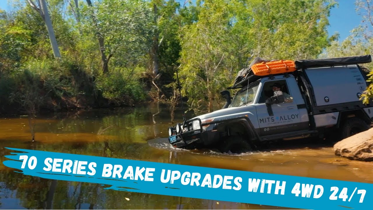 70 Series Brake Upgrades with 4WD 24/7