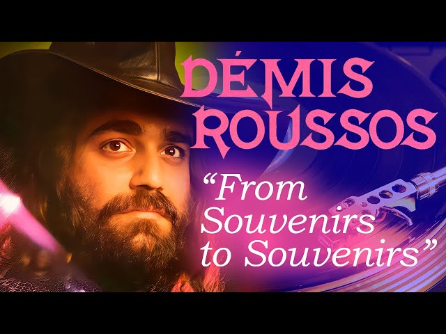 From souvenirs to souvenirs – Demis Roussos From Souvenirs To