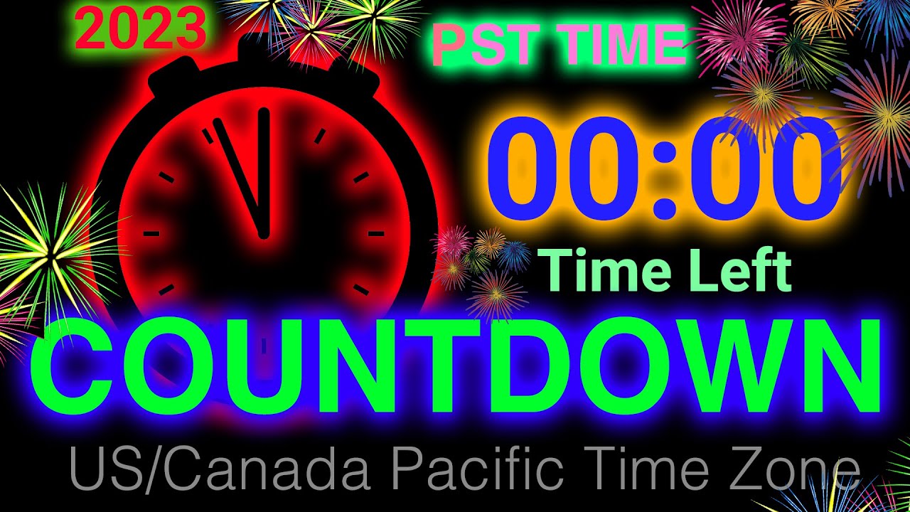 countdown-to-2023-live-pacific-time-live-pst-countdown-to-new-years