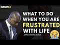 (MUST WATCH) WHAT TO DO WHEN YOU ARE FRUSTRATED WITH LIFE||DON'T GIVE UP - Apostle Joshua Selman