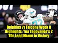 Dolphins vs Falcons Week 8 Highlights: Tua Tagovailoa's 2 TDs Lead Miami to Victory