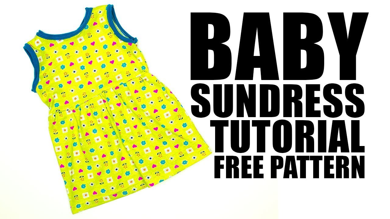 Baby Sundress Tutorial (Free Pattern) Easy to Sew - YouTube