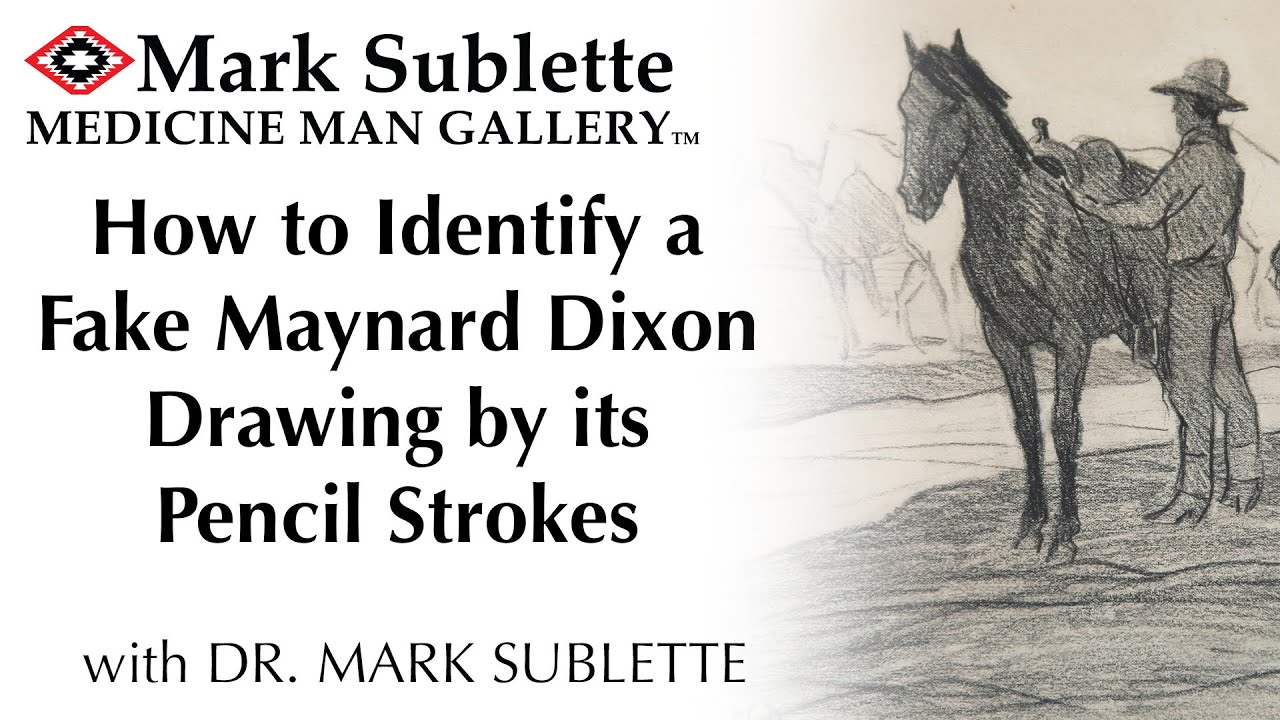 How to Identify a Fake Maynard Dixon Drawing by the Pencil Strokes