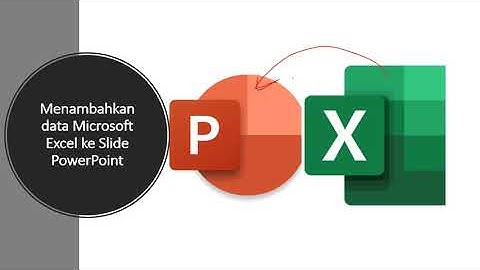 Integrasi Aplikasi Office - 7. Integrasi Excel dan PowerPoint