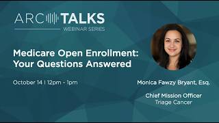 ARC TALKS Webinar: Medicare Open Enrollment: Your Questions Answered (October 2026)