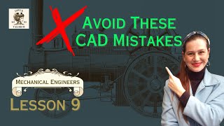 CAD Best Practices: Common Mistakes Junior Engineers Make
