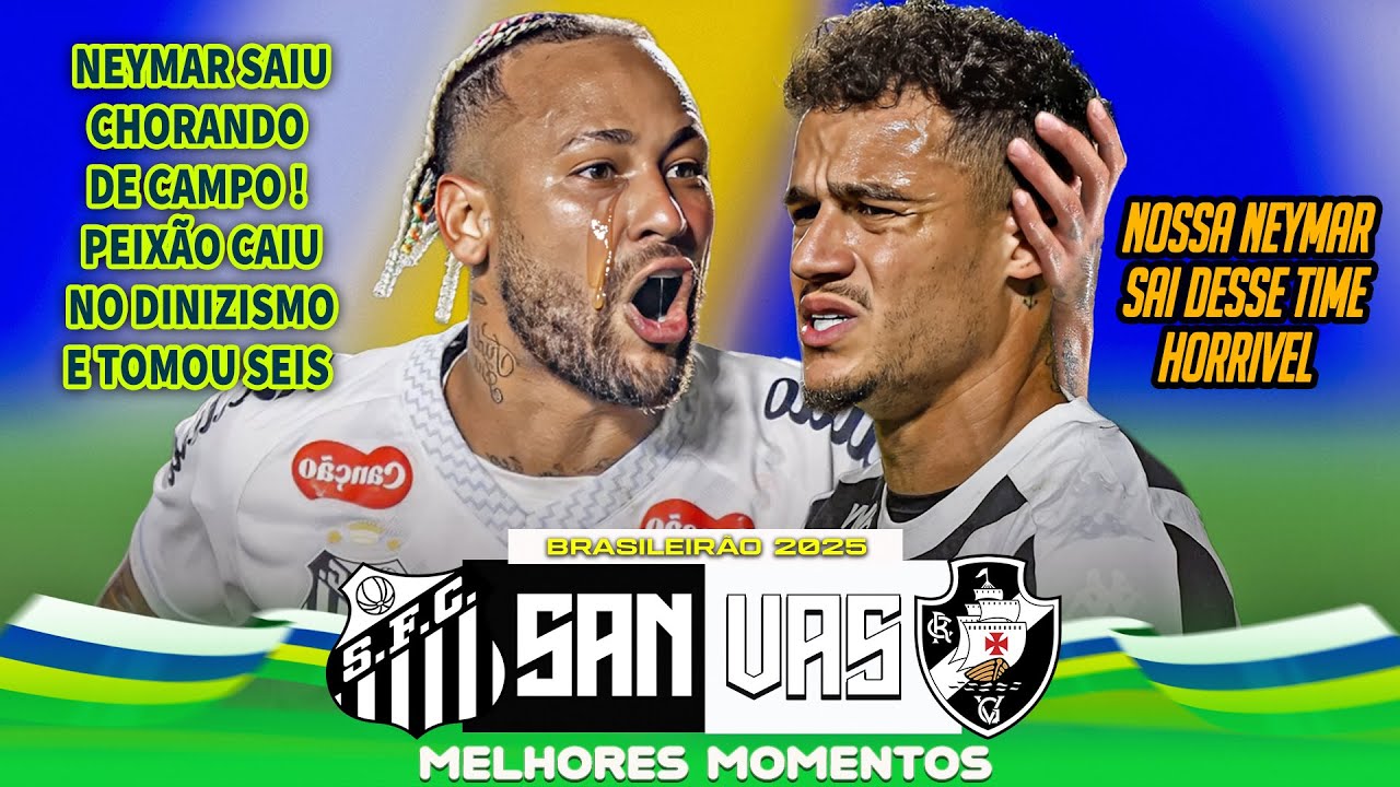 Santos 0 x 6 Vasco I Melhores Momentos - Brasileirão 2025