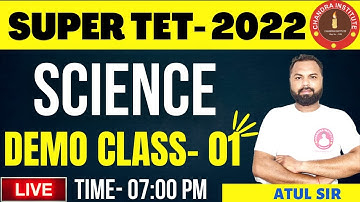SUPER TET EXAM 2022 | SCIENCE | DEMO CLASS- 01 | super tet science classes | super tet science live