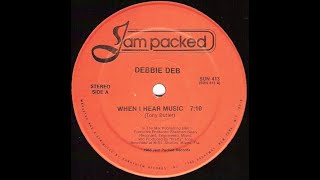 When I Hear Music - Debbie Deb