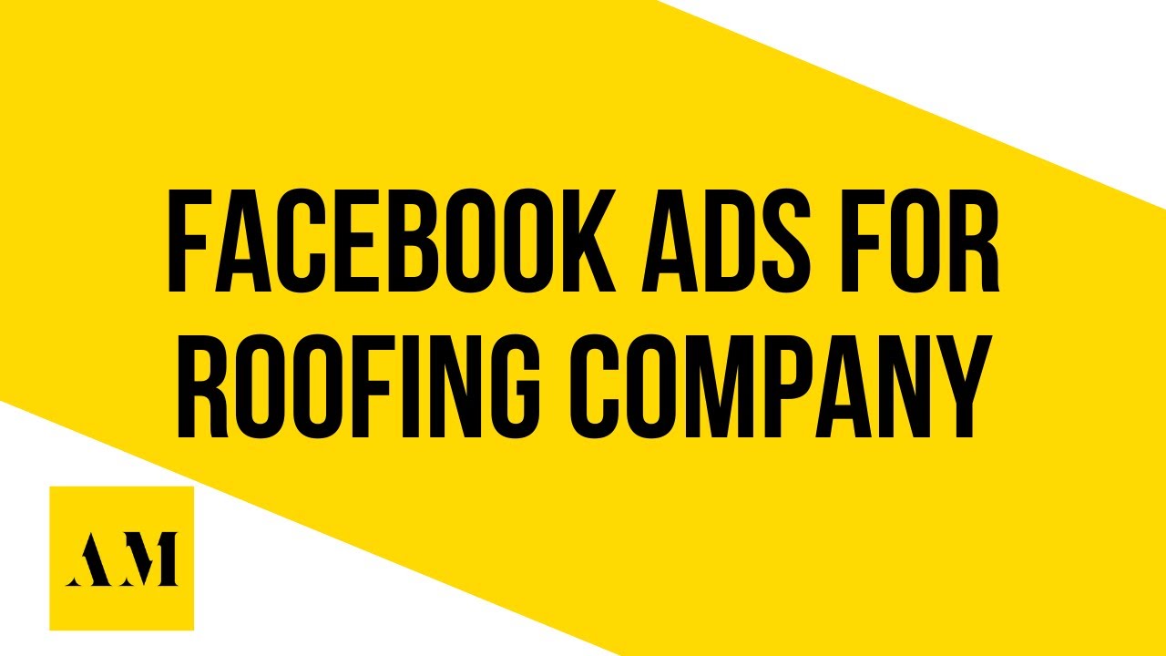 Best Facebook Ads for Roofing Company Leads