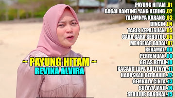 REVINA ALVIRA - PAYUNG HITAM,  TABIR KEPALSUAN || DANGDUT LAWAS FULL ALBUM TERBARU 2025