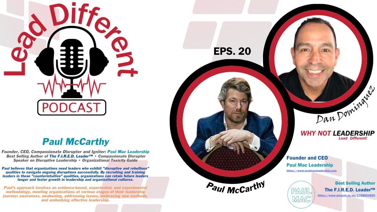 "Lead Different!" Podcast (EPS. 20) -  Paul McCarthy
