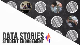 Data Stories: Student Engagement