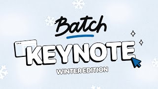 🎬 Aftermovie | Batch Keynote - Winter 2025 Edition ❄️