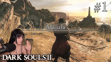 Chalice experiences PEAK - Dark Souls 2 (Part 1)