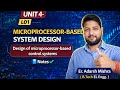 L01| UNIT 4- MICROPROCESSOR-BASED SYSTEM DESIGN | Design of micropro -based control systems | Notes✅