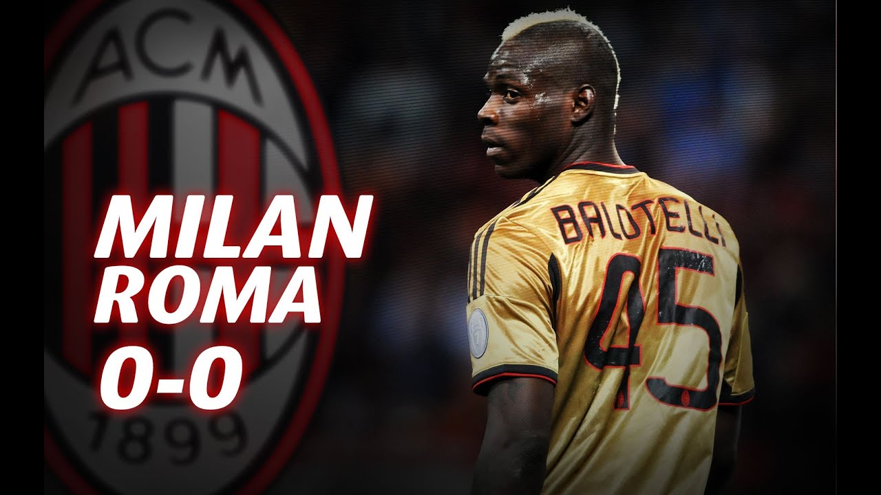 Milan-Roma 0-0