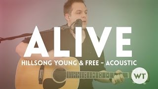 Alive - Hillsong Young & Free - Chord Video (acoustic) chords