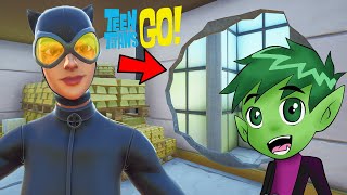 Aquí no hay quien viva Fortnite 225 ? TEEN TITANS GO!  CATWOMAN INTENTA ROBAR LA JOYERIA 