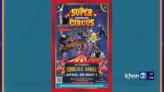 Super American Circus returns to the Blaisdell Arena