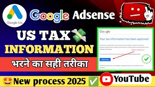 How To Submit Us Tax Information Form In Google Adsense 2025 How To Fill Us Tax Information Form