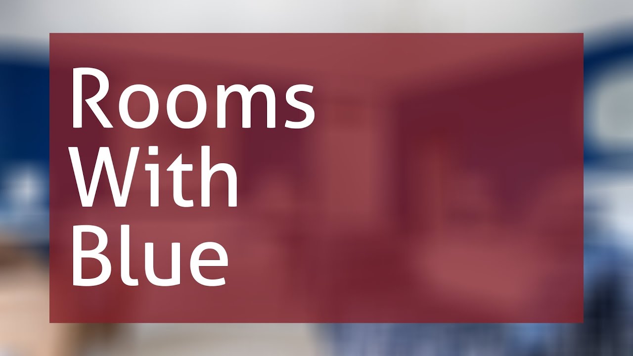 Rooms With Blue Walls