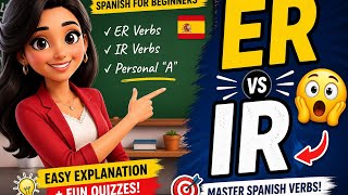 Spanish Verbs Made Easy 🇪🇸(ER &amp; IR)for Beginners |learn spanish|spanish grammar|
