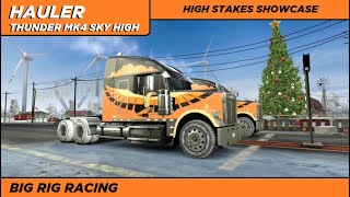 Hauler Thunder MK4 Sky High| Big Rig Racing - High Stakes Showcase