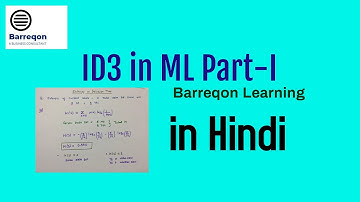 ID3 in Machine Learning Part1 #Barreqon Learning