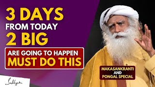 BIG EVENTS ARE COMING | 14th January | Must Do This Things On That Day | Sadhguru #sadhguru