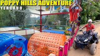 Adventure Park in Yercaud 😍| Poppy Hills Adventure | Semma Fun!