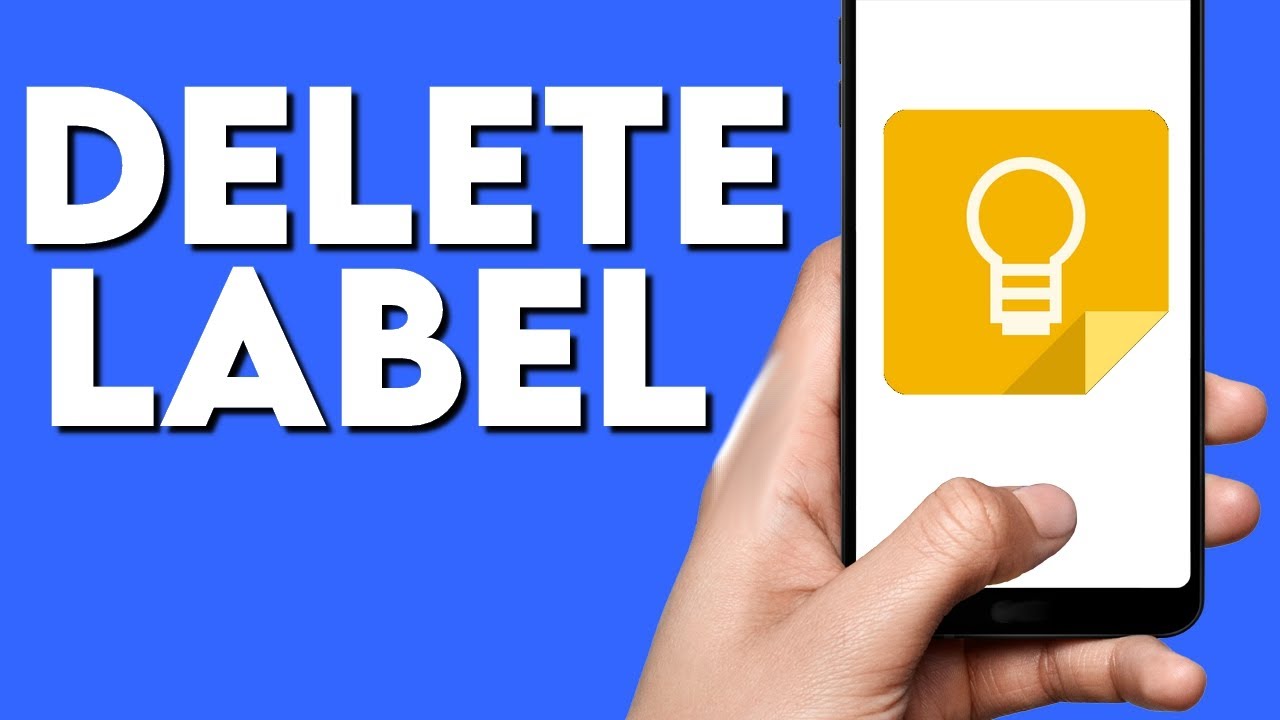 How To Delete A Label on Google Keep Notes App - YouTube