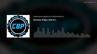Firestone Walker 2024 Pt.1