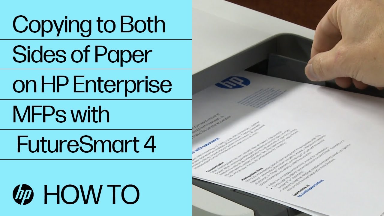 Copying to Both Sides of Paper on HP Enterprise MFPs - FutureSmart 4