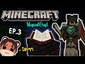 วันนี้พี่ต้องแข็ง!! (หมายถึงแข็งแรงเพราะ enhance ให้ตัวหนาๆ) MagicalCraft EP.3 l Minecraft #114