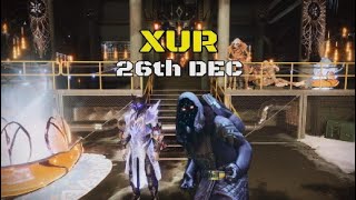 Destiny 2 Xur Review 26th Dec 2025