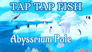 TAP TAP FISH Abyssrium Pole - FULL HD Gameplay - iOS/Android screenshot 4