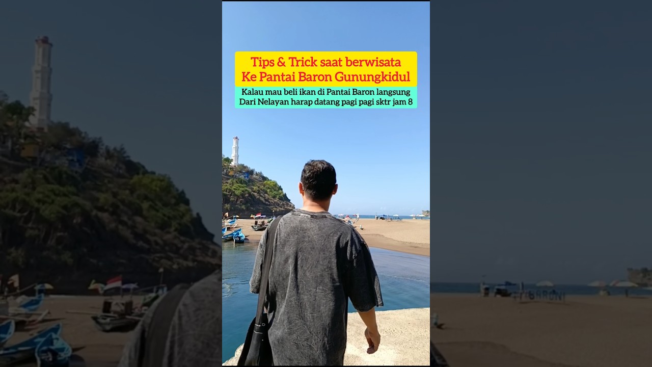 Tips dan tricks saat berwisata ke Pantai Baron Gunungkidul 
