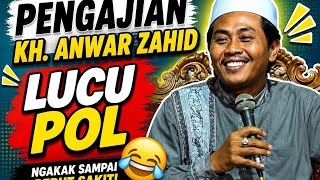 KH. ANWAR ZAHID || Lucu Poll ||. kisah  nabi Musa minta hujan.