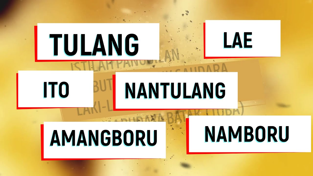 Istilah panggilan (sebutan) untuk saudara laki-laki dari ibu dalam budaya batak toba