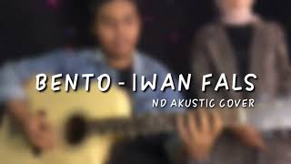 BENTO ( IWAN FALS ) - ND MUSIC OFFICIAL COVER