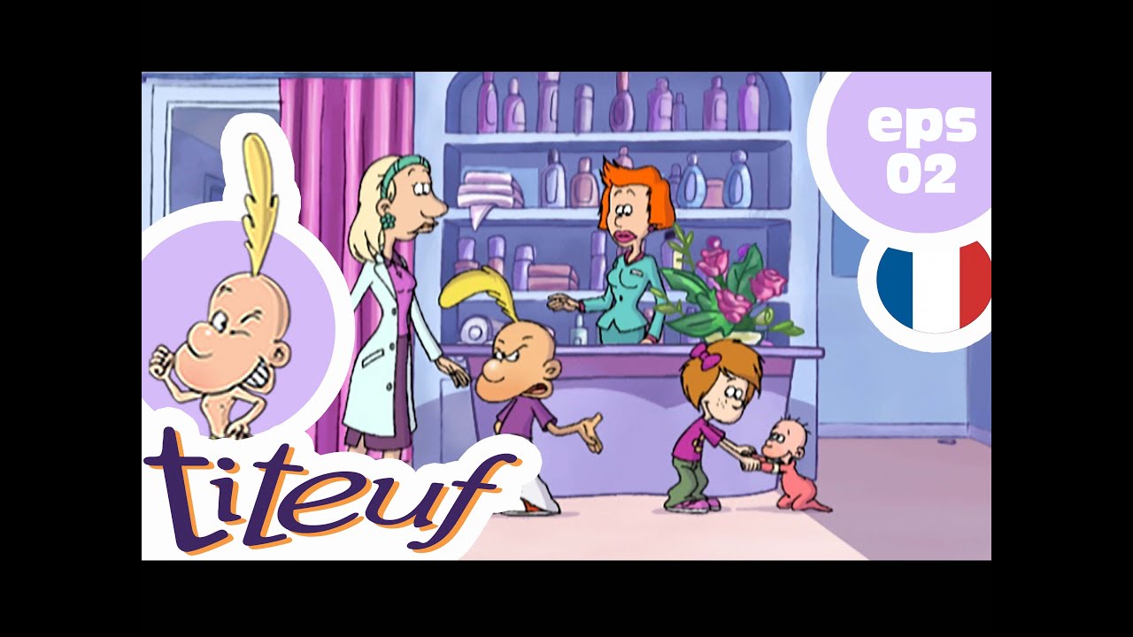 TITEUF - EP02 - Tic…Paf