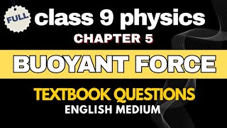 Class 9 Physics | Chapter 5 Buoyant Force | Textbook Question Answers |  English Medium