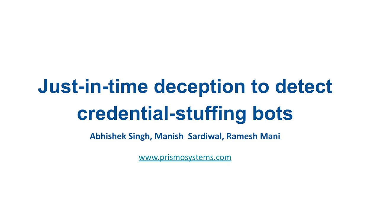 Just in time, deception to detect Credential Stuffing Bot - YouTube