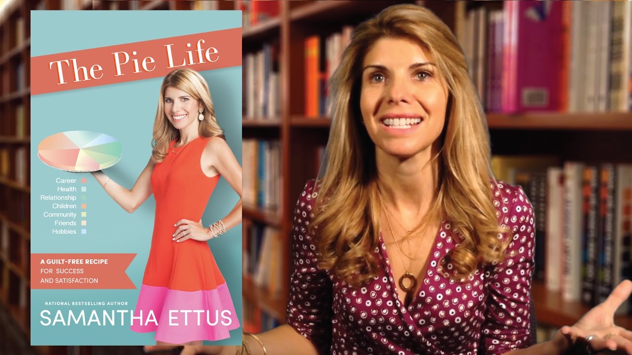 Samantha Ettus on the Pie Life - YouTube