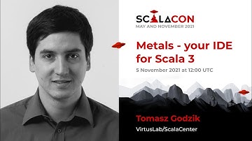 Metals - Your IDE for Scala 3 - Tomasz Godzik