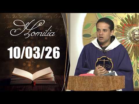 Homilia Diária | 10/03/2026 | Frei Elizeu