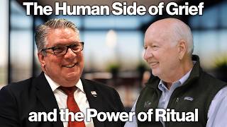 The Human Side of Grief and the Power of Ritual | With William Villanova