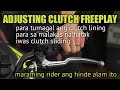 ADJUSTING CLUTCH FREE PLAY // baka eto ang dahilan bakit laging slide ang clutch lining ng motor mo