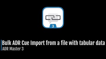 ADR Master 3 - Bulk ADR Cue Import from a file with tabular data